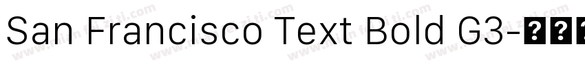 San Francisco Text Bold G3字体转换